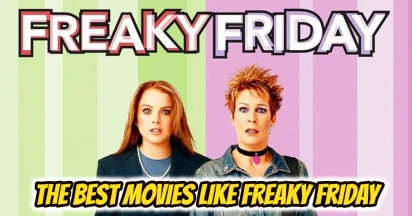 Top Must-See Movies Like Freaky Friday | Recommendations & Reviews