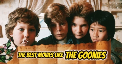 Discover The Best Movies Like The Goonies - Exciting Adventures And Thrilling Quests