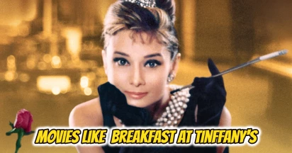 Captivating Classics: Discover Enchanting Films Similar to Breakfast at Tiffany