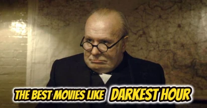Unlock The Power Of Historical Drama: Discover Compelling Films Similar To Darkest Hour