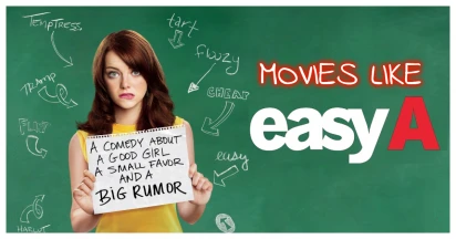 Movies Like Easy A - Captivating Films With Similar Wit And Charm