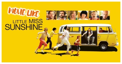 Top 6 Movies Like Little Miss Sunshine - Heartwarming & Quirky Films To Brighten Your Day