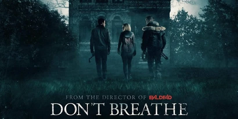 movies like hush - Don't Breathe (2016)