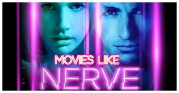 Movies Like Nerve – 10 Heart-Pounding Films That Push The Limits Of Thrills & Excitement